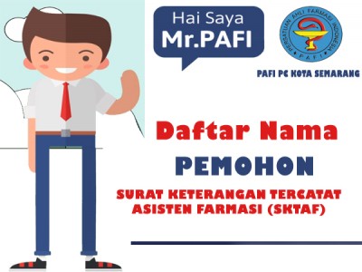 DATA PEMOHON SURAT KETERANGAN TERCATAT ASISTEN FARMASI (SKTAF) PAFI CABANG KOTA SEMARANG	